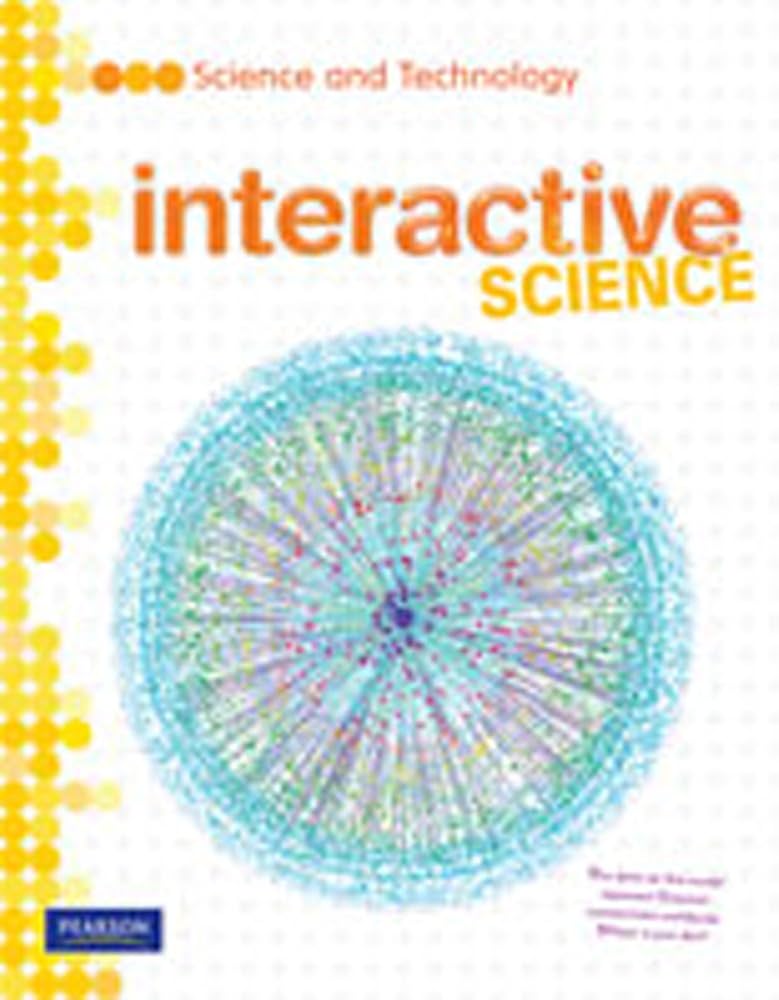 Interactive Science: Science and Technology: Pearson